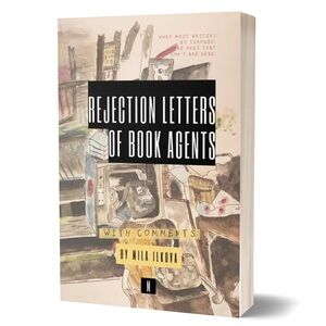 Dark humor book "Rejection Letters of Book Agents"